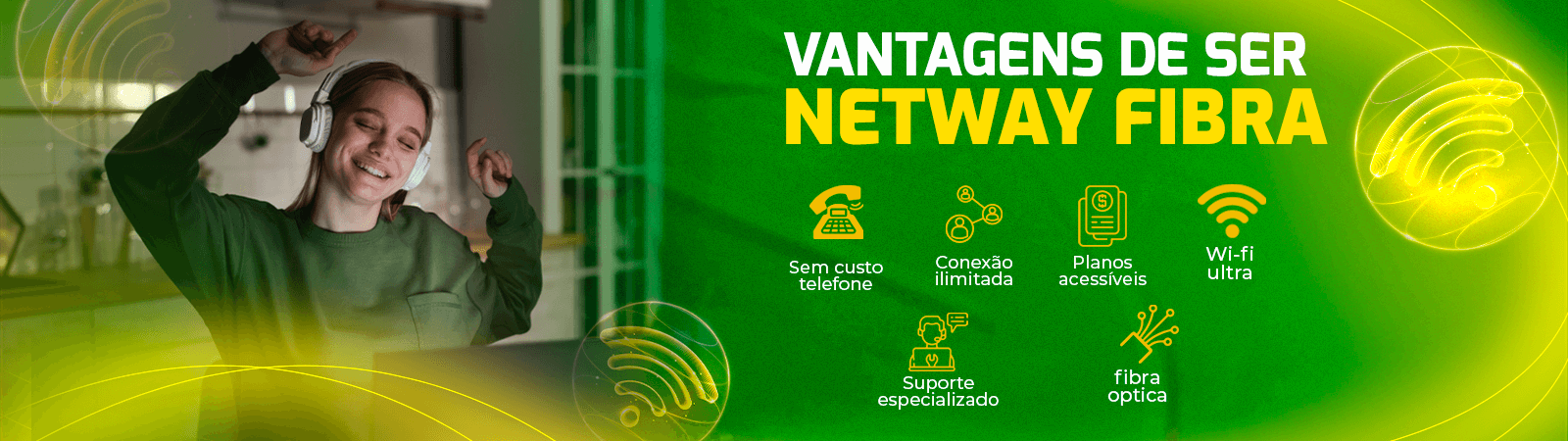 NETWAY 2 vantagens,